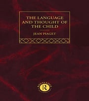 Language and Thought of the Child Jean Piaget