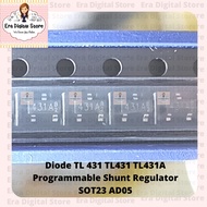 Diode TL 431 TL431 TL431A Programmable Shunt Regulator SOT23 AD05 431A