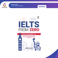 Gramedia Malang - IELTS from Zero: Tips & Tricks for 7.0+ Scores, Listening, Reading, Writing & Spea