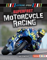 Superfast Motorcycle Racing Janet Slingerland