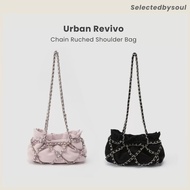 Urban Revivo-Chain Ruched Shoulder Bag 1 Import ️