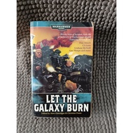 Warhammer 40K Let the Galaxy Burn by Marc Gascoigne, Christian Dunn [Preloved] Science Fiction Fanta