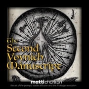 The Second Voynich Manuscript Matti Charlton