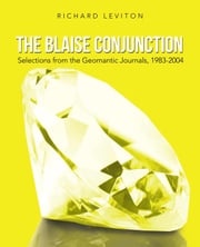 The Blaise Conjunction Richard Leviton