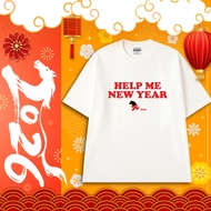 T-Shirt CNY Help Me New Year, Funny Quotes, Trending Season CNY, T-Shirt CNY, T-Shirt Printing on De