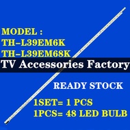 PANASONIC TH-L39EM6K TH-L39EM68K 39"LED TV BACKLIGHT THL39EM6K THL39EM68K THL39EM6 THL39EM68