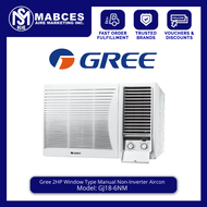 Gree 2HP Window Type Manual Non-Inverter Aircon GJ18-6NM