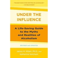 [100% Original Books] - Under the Influence : A Life-Saving Guide to t by James Robert Milam (US edi