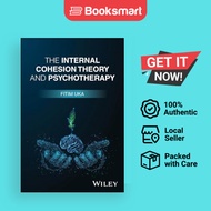 The Internal Cohesion Theory and Psychotherapy Uka, Fitim - 9781394291342