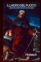 IL LADRO DEL FUOCO: VIAGGIO NELLE FESTE PER SANT’ANTONIO ABATE