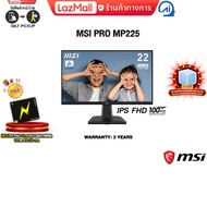 MSI PRO MP225(IPS 100 Hz)/ประกัน 3 Years