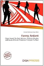 Fanny Ardant: César Award for Best Actress, Institut d'études politiques d'Aix-en-Provence, François