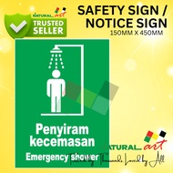 PENYIRAM KECEMASAN SIGN / EMERGENCY SHOWER SIGN