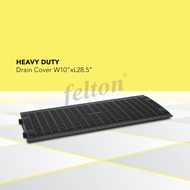 Felton Heavy Duty Drain Cover 10”D x 28.5”W (FDR 400) / Penutup Longkang  10”D x 28.5”W