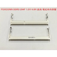 1pcs Foxconn Notebook Memory Slot DDR3 204P 1.5V 4.0H Reverse Socket Slot