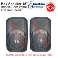 Box Speaker 15 Inch Bahan Fiber Tebal Full Ram ( ram tebal ) real pic