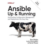 Ansible Book: Up & Running - Automating Configuration Management and Development the Easy Way, 3rd E