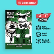 Moolah Or Bummer - Paperback - English - 9780595344314