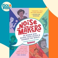 [100% Original Books] - Noisemakers : 25 Women Who Raised Their Voices & C by Kazoo Magazine (US edi