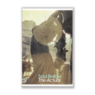 The Actual, Saul Bellow