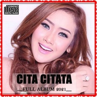CD LAGU DANGDUT CITA CITATA-LAGU CITA CITATA-KASET CD COMPACT DISC-KASET COMPACT DISC-LAGU DANGDUT L