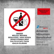 Amaran Menjual Minuman Beralkohol / Arak | Bawah Umur 21| Membahayakan Kesihatan | Alcohol Drinks Si