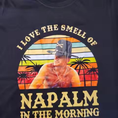 APOCALYPSE NOW ROBERT DUVALL AIR CAV "I LOVE THE SMELL OF NAPALM IN THE MORNING" T shirt