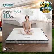 Quantum Mattress Topper Plus 10cm - Kasur Busa Springbed Spring Bed