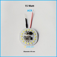 MESIN MATA 15 watt AC LED Light Machine 15w AC Led PCB 15watt AC LED Eye Module LED Light Spare Part