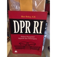 ORIGINAL BOOK - DPR RI IN THE PERSPECTIVE OF HISTORY AND ADMINISTRATIVE