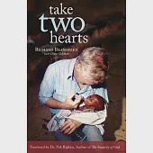 Take Two Hearts: One Surgeon’s Passion for Disabled Children in Africa