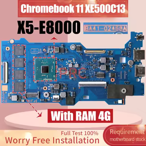 For Sansung Chromebook 11 XE500C13 Laptop Motherboard BA41-02468A SR2LV X5-E8000 4G RAM BA92-20178B 