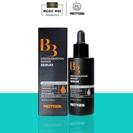 Serum dưỡng da PrettySkin B3 Discoloration Repair Serum (50ml) hỗ trợ mờ thâm nám cấp ẩm căng bóng d