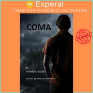 Coma by Behnoud Badiei (paperback)