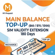 M1 Prepaid Main Balance Top-Up ($60 / $75 / $100) | SIM Validity Extension | 180 Days / Top Up / Rec