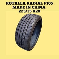 225/35 R20 Tire / Tayar / Tyre ROTALLA RADIAL F105 ( MADE IN CHINA ) Tyre / Tayar / Tire 225/35 R20