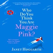 Who Do You Think You Are Maggie Pink? Janet Hoggarth
