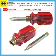 80MM / 32 Inches Mini Screwdriver [Pemutar Skru Pendek]