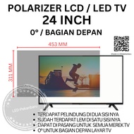 POLARIS LCD LED TV 24 INCH 0 DEGREE POLARIZER 24INCH OUTER PART 0 DEGREE PLARIZED