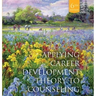 Applying Career Development Theory to Counseling-Cengage Learning (2013) #6th Edition