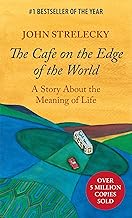 The Cafe on the Edge of the World: A Story About the Meaning of Life