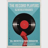 The Record Players: DJ Revolutionaries