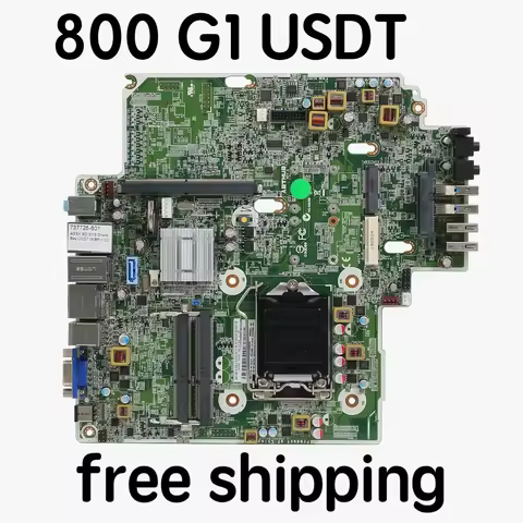 696559-001 737729-001 729087-501 for HP EliteDesk 800 G1 USDT Motherboard 696557-002 696558-000 Main