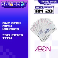 [GWP]  AEON CASH VOUCHER RM20 - GIFT With Purchase