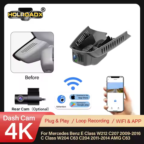 HOLROADX Dash Cam 4K For Mercedes Benz E Class W212 C207 2009-2016 C Class W204 C63 C204 2010-2016 A