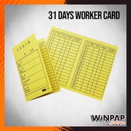 Worker Card 1 - 31 DAYS (1pkt/100pcs) Kad Kerja 工卡 Gong Card, Wages Card Time Card Worker Record Kad