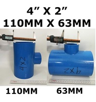PVC TEE REDUCER 4" X 2" BLUE FOR CLEAN WATER ( 110MM X 63MM ) ---------------------------- 4" X 2"