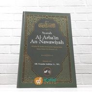 Buku Syarah Al-arbain An-nawawiyah (ustadz Firanda Andirja Office)