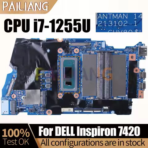 For Dell Inspiron 7420 Notebook Mainboard 213102-1 SRLFP i7-1255U CN-0DNRR6 0DNRR6 Laptop Motherboar