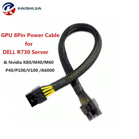 GPU PCIE 8Pin to 8Pin Power Cable for DELL R730 Server and Nvidia K80 M40 M60 P40 P100 V100 A6000 GP